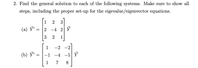 Solved 2. Find the general solution to each of the following | Chegg.com