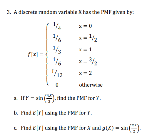 Solved 3 A Discrete Random Variable X Has The Pmf Given By 6552