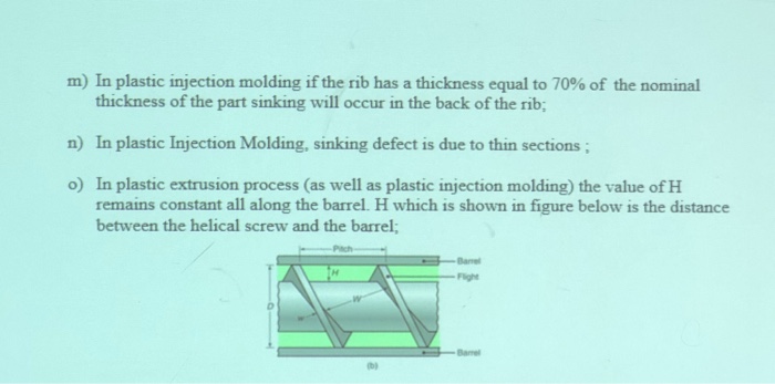Solved m) In plastic injection molding if the rib has a | Chegg.com