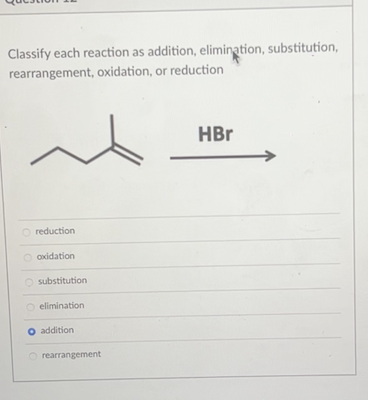 Classify each reaction as addition, elimination, | Chegg.com