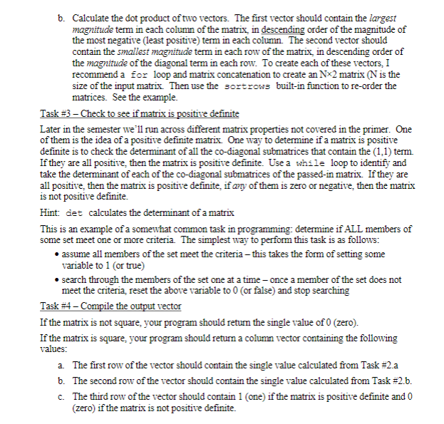 Task 1 Confirm that the matrix is square Check Chegg