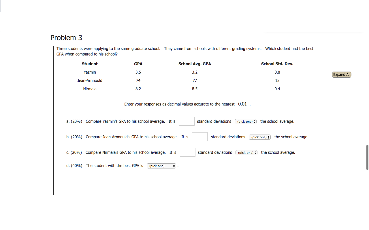 Solved Problem 3 Three students were applying to the same | Chegg.com