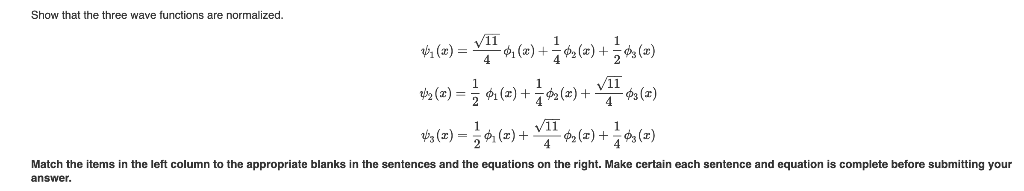 Solved Show that the three wave functions are normalized. | Chegg.com