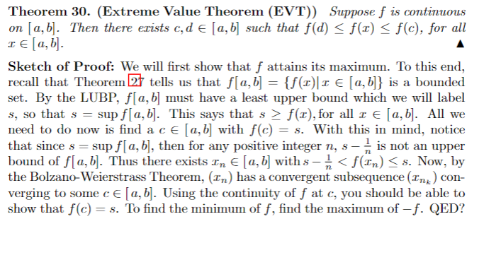 Theorem 30. (Extreme Value Theorem (EVT)) Suppose \( f \) is continuous on \( [a, b] \). Then there exists \( c, d \in[a, b] 