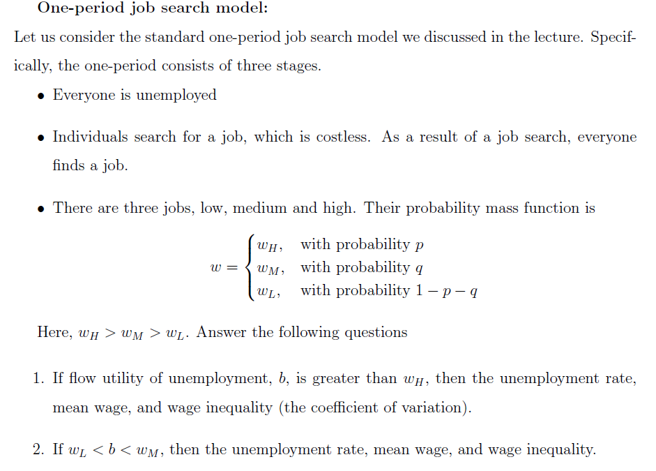 Solved One-period job search model: Let us consider the | Chegg.com