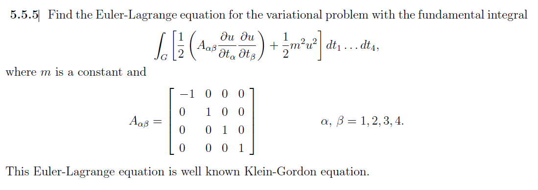 Solved 5.5.5 Find the Euler-Lagrange equation for the | Chegg.com