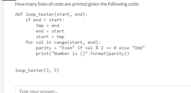 Solved How many lines of code are printed given the | Chegg.com