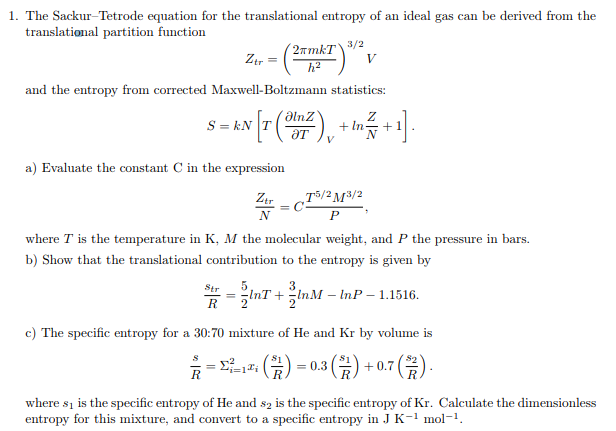 1. The Sackur-Tetrode equation for the translational | Chegg.com