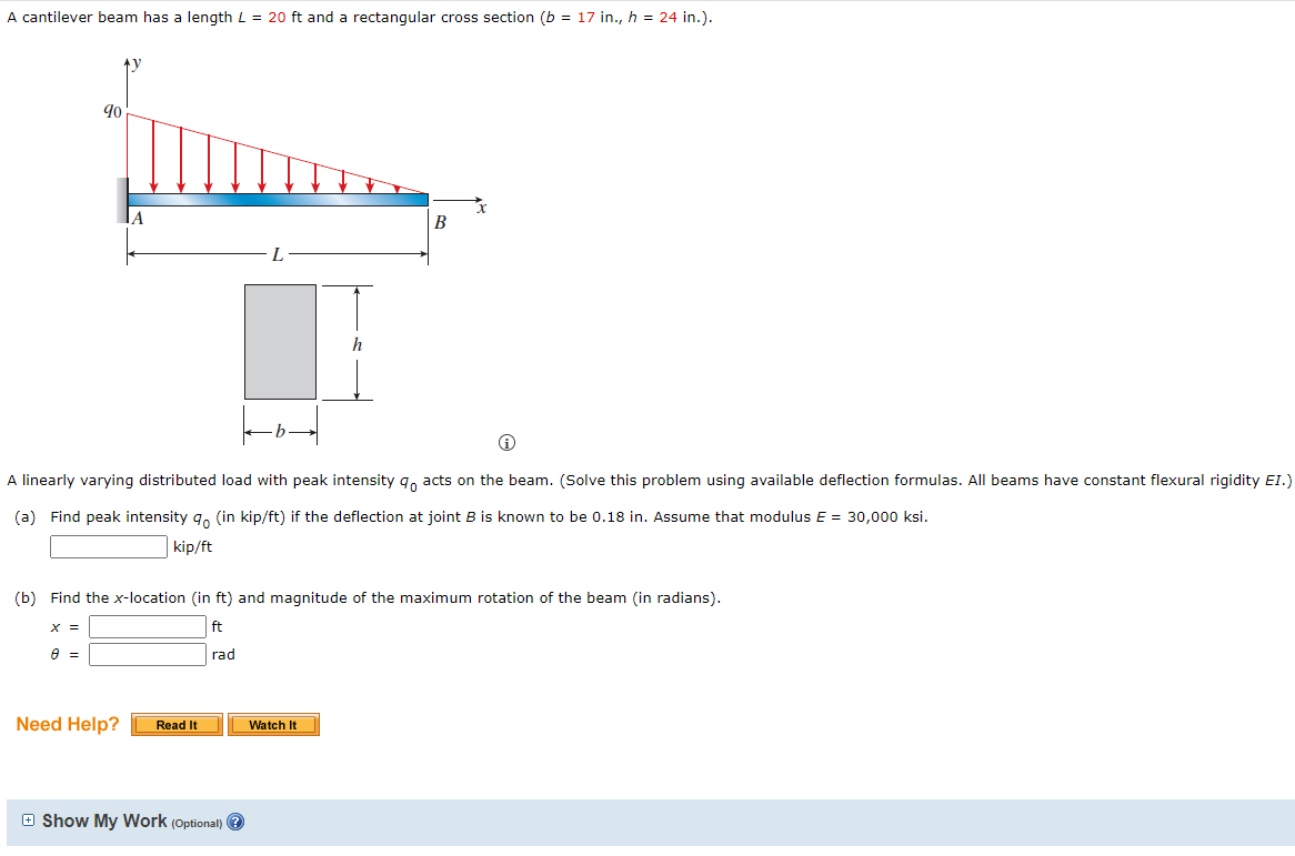 Solved A cantilever beam has a length L=20ft and a | Chegg.com