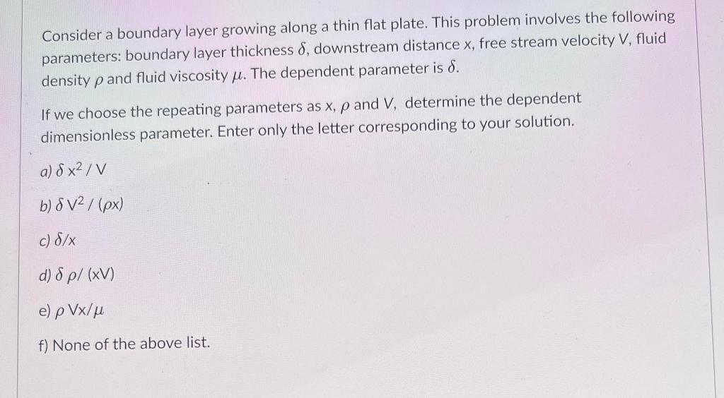 Solved Consider a boundary layer growing along a thin flat | Chegg.com