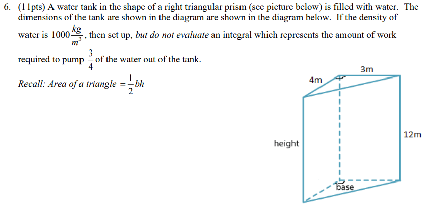 Solved 6. (11pts) A water tank in the shape of a right | Chegg.com