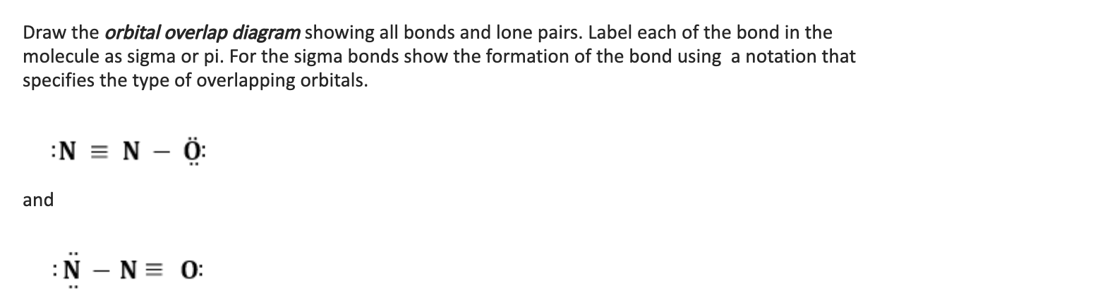 Solved Draw the orbital overlap diagram showing all bonds | Chegg.com