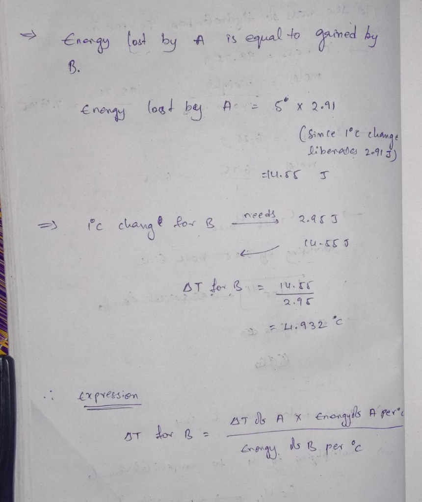 It Takes 2 91 J Of Heat To Raise The Temperature Of Object A By 1 C And 2 95 J To Raise The Temperature Of Object B By 1 C Suppose A And