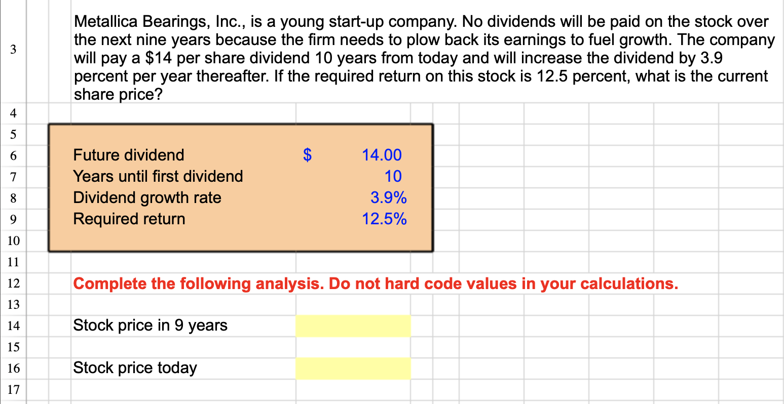Solved 3 Metallica Bearings, Inc., is a young startup