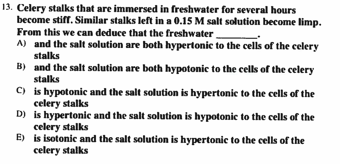 Solved 13. Celery stalks that are immersed in freshwater for