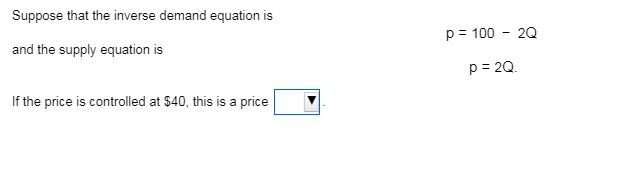 solved-suppose-that-the-inverse-demand-equation-is-and-the-chegg