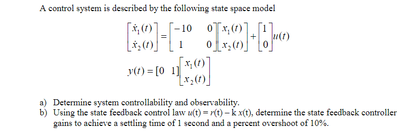 Solved A control system is described by the following state | Chegg.com