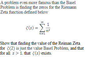 Solved A problem even more famous than the Basel Problem is | Chegg.com