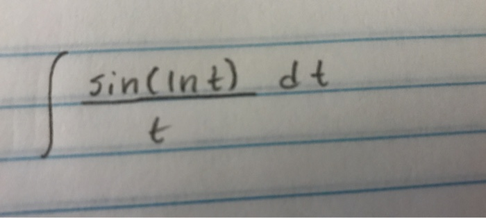 Solved sin (int) dt | Chegg.com