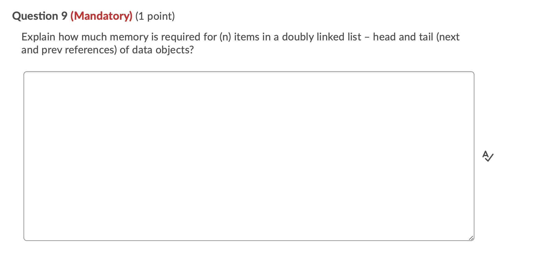 Solved Question 7 (Mandatory) (1 point) Explain how much | Chegg.com