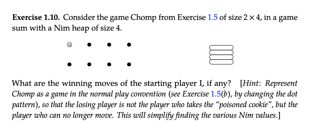Solved Exercise 1.5. Consider the following game Chomp: A | Chegg.com