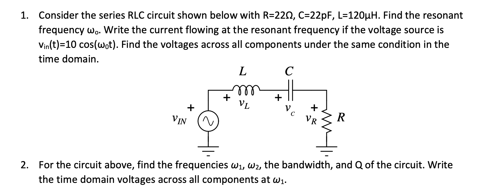 Solved Consider the series RLC ﻿circuit shown below with | Chegg.com