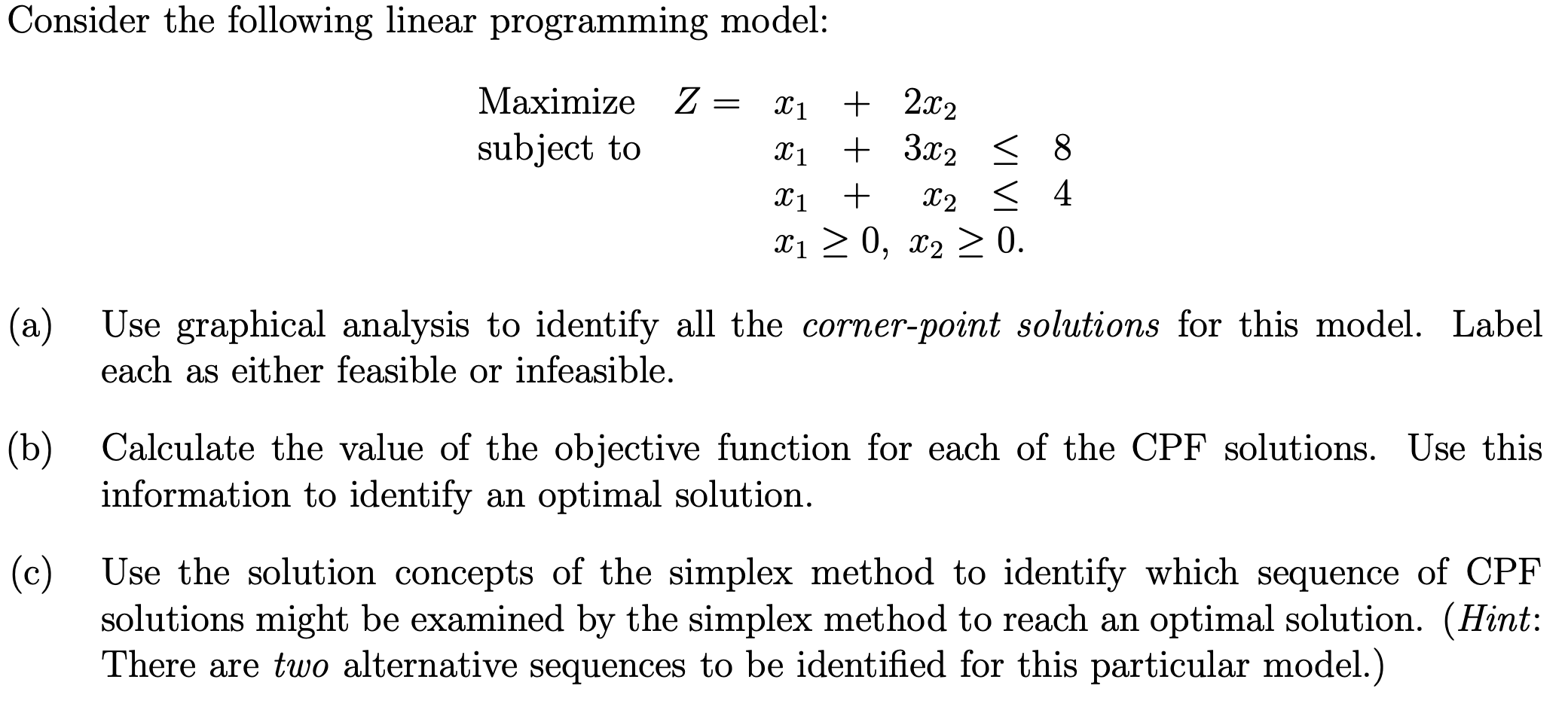 Solved Consider the following linear programming model: 8 | Chegg.com