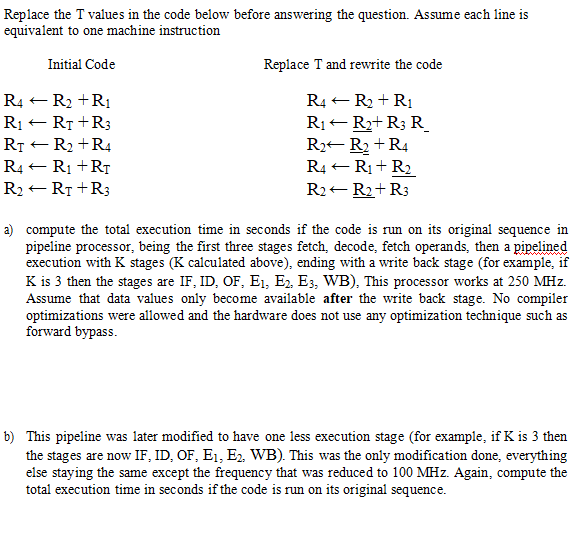 Solved Replace the T values in the code below before | Chegg.com