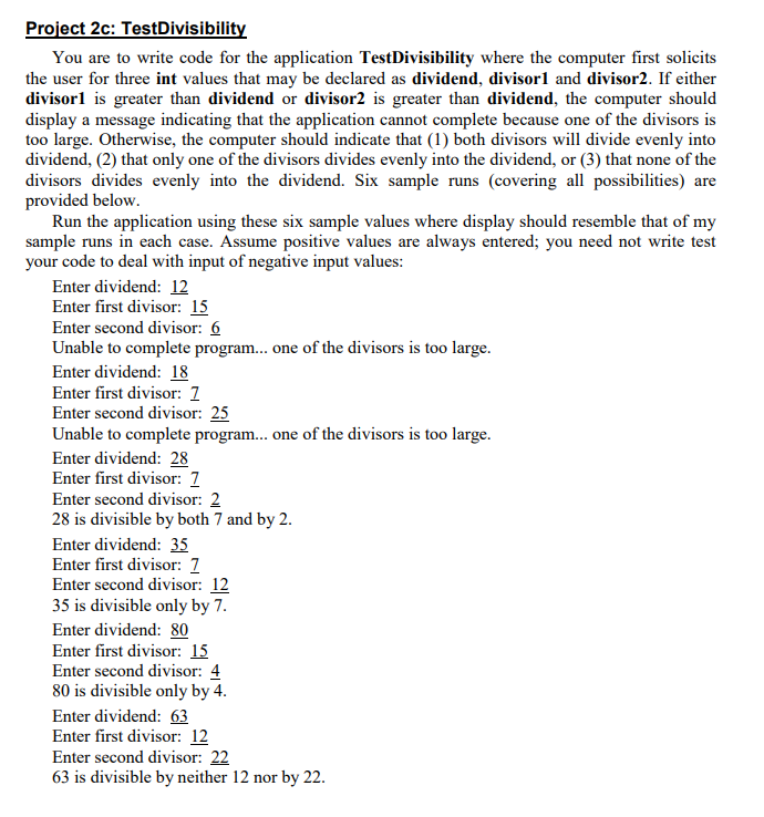 Solved Project 2c: TestDivisibilit You are to write code for | Chegg.com