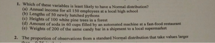 Solved 1. Which of these variables is least likely to have a | Chegg.com