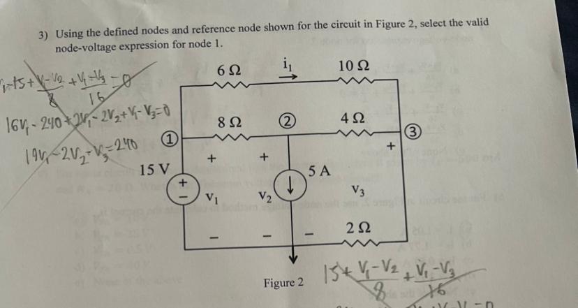 Solved 6) For the circuit in Figure 2, use the node voltage | Chegg.com