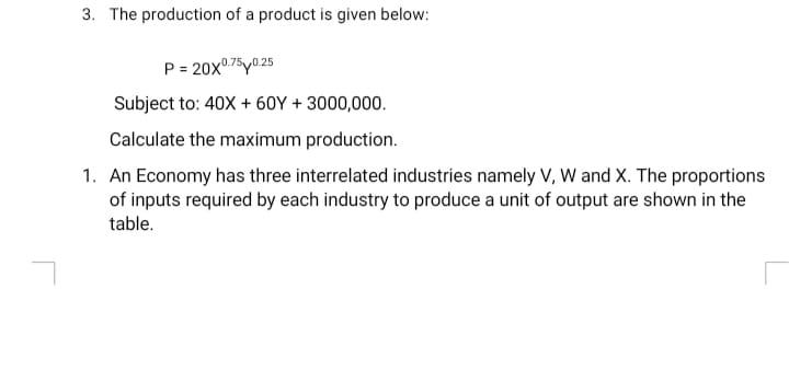 Solved 3. The production of a product is given below: | Chegg.com