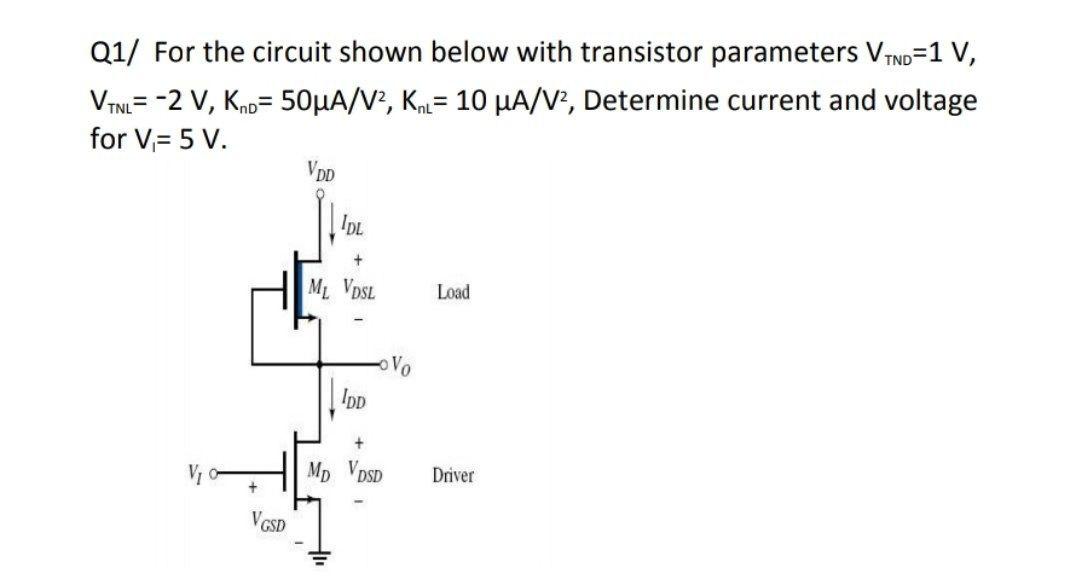 Solved Q1/ For the circuit shown below with transistor | Chegg.com