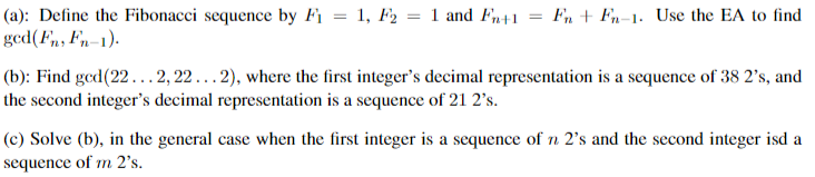 Solved (a): Define the Fibonacci sequence by F1=1, F2=1 and | Chegg.com