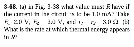 Solved 3-68. (a) in Fig. 3-38 what value must R have if the | Chegg.com
