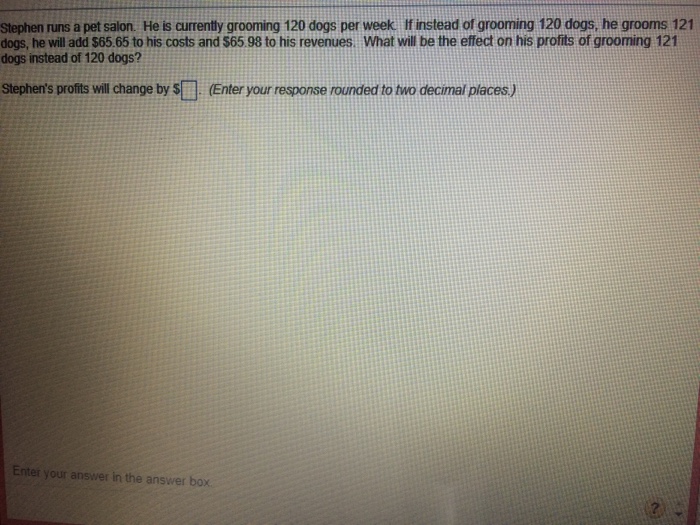 Solved Stephen runs a pet salon. He is currently grooming