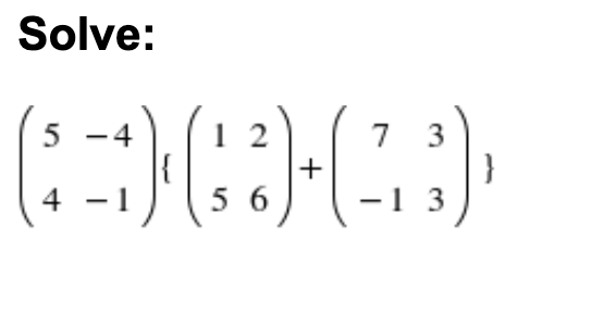 Solved Solve: 4 1 2 7 (: -1)(43)(-3) + } 4 - 5 6 | Chegg.com