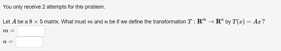 Solved You only receive 2 attempts for this problem. Let A | Chegg.com