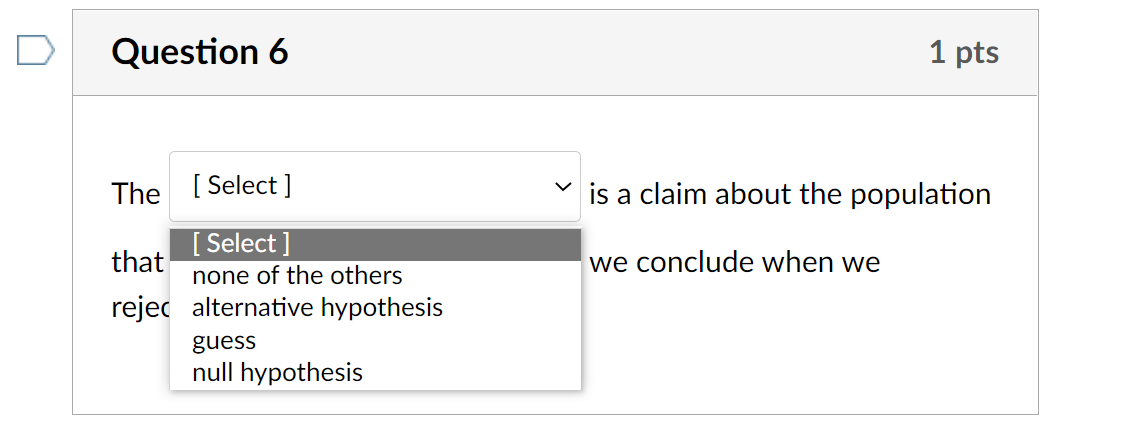 Solved Question 6 1 pts The [Select ] is a claim about the | Chegg.com