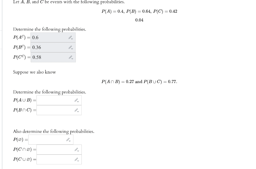 Solved Let A,B, And C Be Events With The Following | Chegg.com