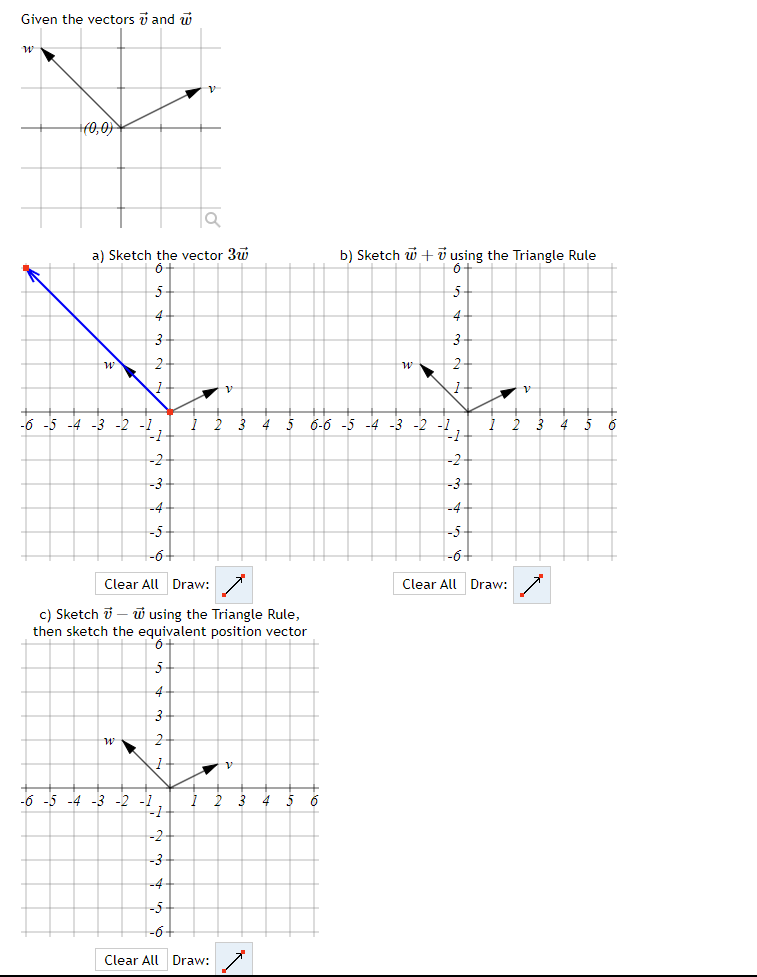 Solved Draw: Clear All Draw: c) Sketch v−w using the | Chegg.com