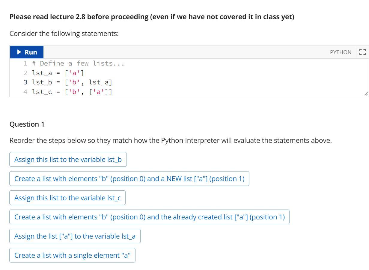 Solved Please read lecture 2.8 before proceeding (even if we | Chegg.com