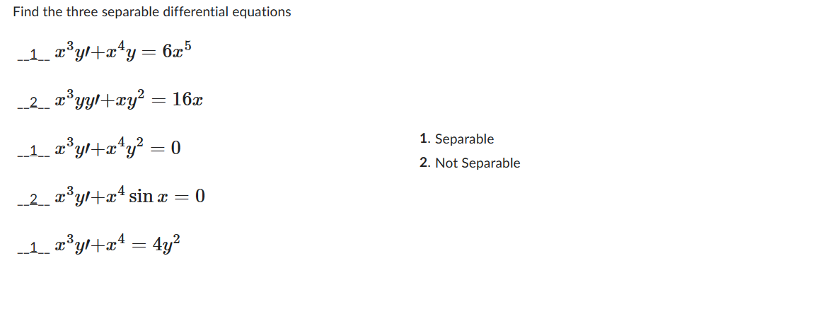 Solved Find the three separable differential equations | Chegg.com