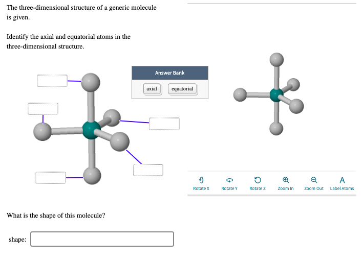 Solved The threedimensional structure of a generic molecule
