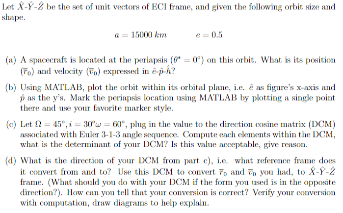 Solved Let X^−Y^−Z^ be the set of unit vectors of ECI frame, | Chegg.com
