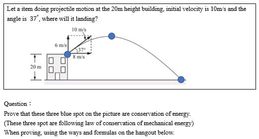 Solved Let a item doing projectile motion at the 20m height | Chegg.com