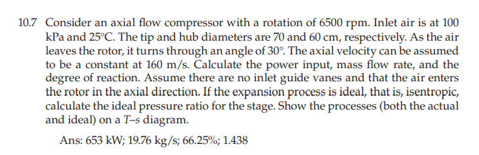 Solved 10.7 Consider an axial flow compressor with a | Chegg.com
