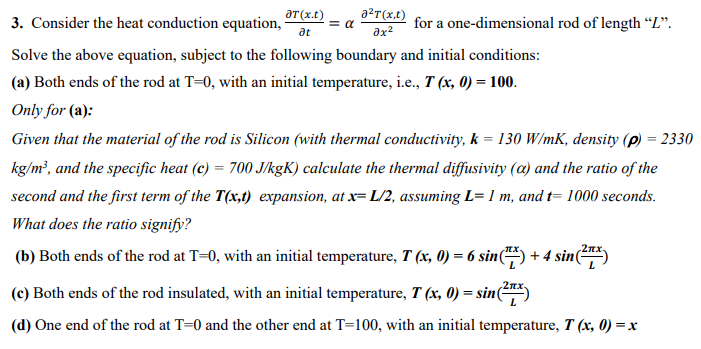 Solved = a at at(x.t) a2r(x,t) 3. Consider the heat | Chegg.com