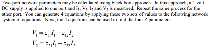 Solved Two-port network parameters may be calculated using | Chegg.com
