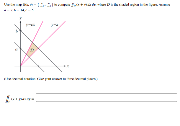 Solved Use the map G(u,u) = (HTI) to compute /(x + y) dx dy, | Chegg.com
